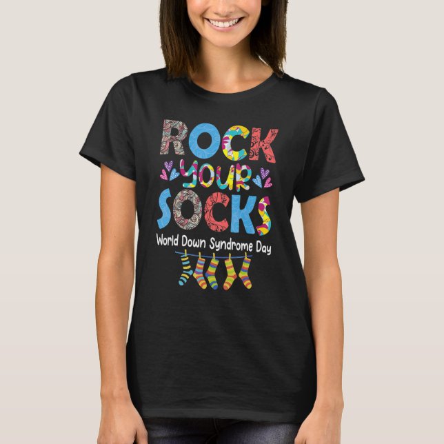 Rock Your Socks World Down Syndrome Day Awareness T-Shirt (Front)