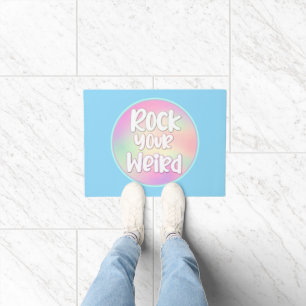 Rock Your Weird Doormat