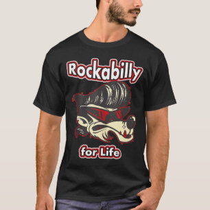 Rockabilly For Life Vintage Rockabilly 1 T-Shirt