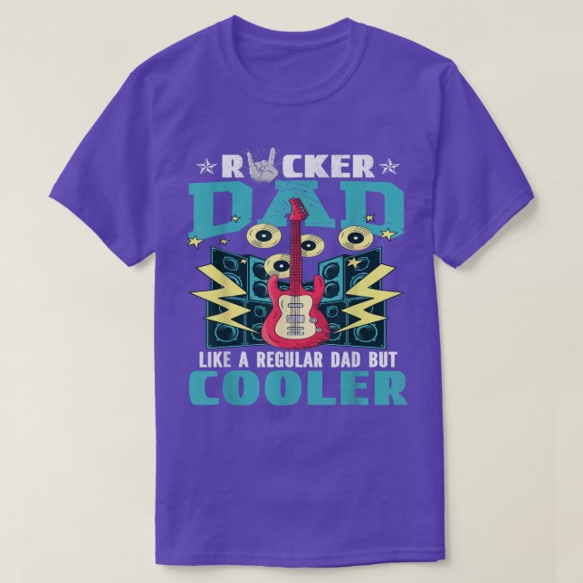 Rocker Dad Like A Regular Dad But Cooler For Music T-Shirt (Design Front)