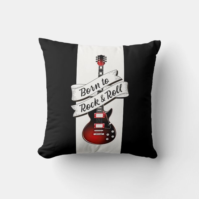 Rocker Guitar Born to Rock and Roll Music Cushion (Front)