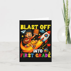 Rocket Blast Off Into First Grade Funny Back To Sc Card