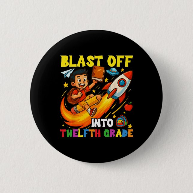 Rocket Blast Off Into Senior Funny Ck To School  6 Cm Round Badge (Front)