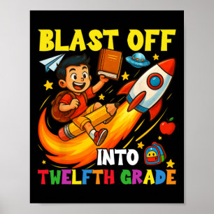Rocket Blast Off Into Senior Funny Ck To School Poster