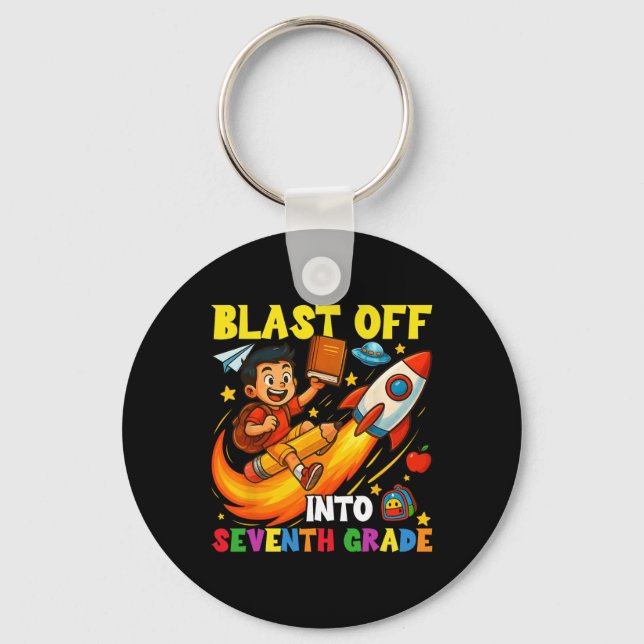 Rocket Blast Off Into Seventh Grade Funny Ck To Sc Key Ring (Front)