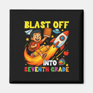 Rocket Blast Off Into Seventh Grade Funny Ck To Sc Magnet