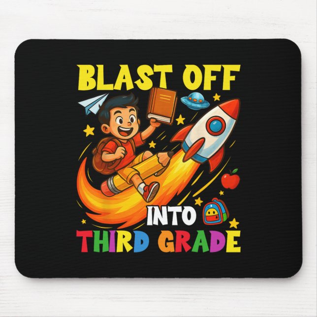 Rocket Blast Off Into Third Grade Funny Back To Sc Mouse Mat (Front)