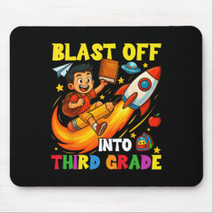 Rocket Blast Off Into Third Grade Funny Ck To Scho Mouse Mat