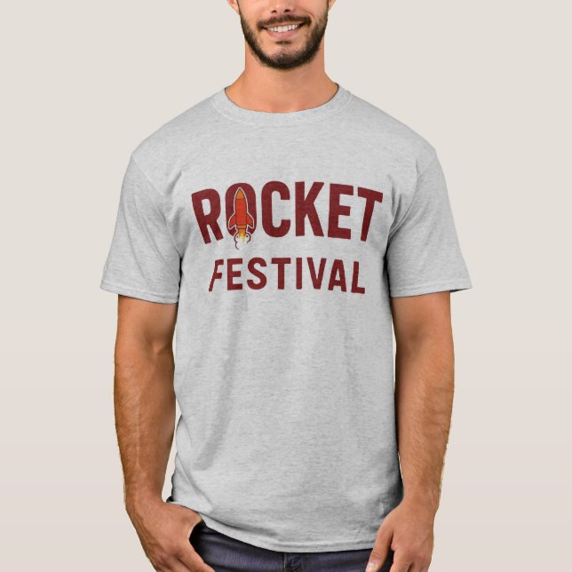 rocket festival T-Shirt (Front)