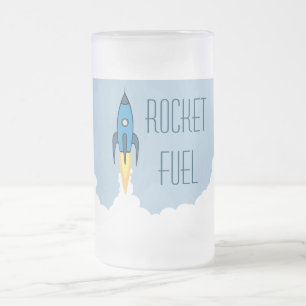 Rocket Fuel Funny Alcohol Drunk Humour Quote Brew Frosted Glass Beer Mug