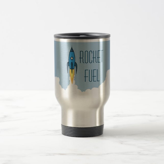 Rocket Fuel Funny Motivational Humour Quote Joke Travel Mug (Center)