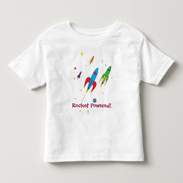 Rocket Powered! Toddler T-Shirt (Front)