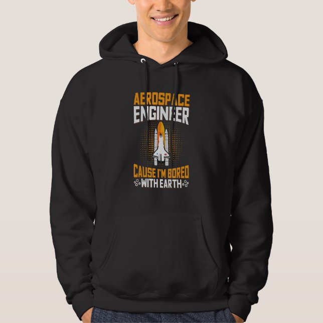 Rocket science Quote for a Aerospace engineer Hoodie (Front)