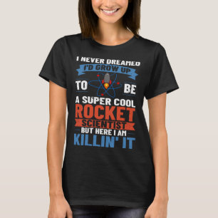Rocket Science Spaceships Space Station Aerospace T-Shirt