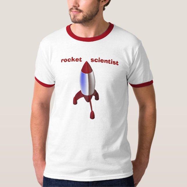 Rocket Scientist T-Shirt To Showcase Your Genious (Front)