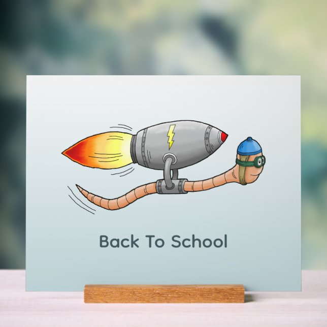 Rocket Worm is back to school Acrylic Sign (Neutral)