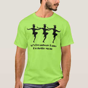 Rockette Mum T-Shirt