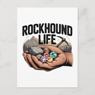 Rockhound Life Rockhounding & Crystal Tumbling Postcard