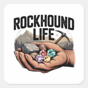 Rockhound Life Rockhounding & Crystal Tumbling Square Sticker