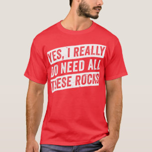 Rockhounding Geology Rock Collector Geologist Rock T-Shirt