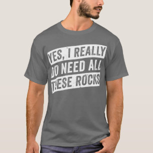 Rockhounding Geology Rock Collector Geologist Rock T-Shirt