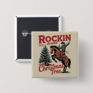 Rockin Around The Christmas Tree Country Cowboy 15 Cm Square Badge