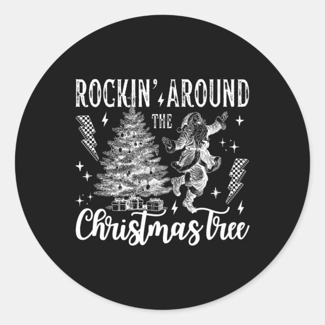 Rockin' Around The Christmas Tree Dancing Santa Cl Classic Round Sticker (Front)