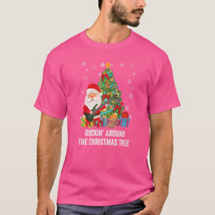 Rockin' Around the Christmas Tree Guitar for guita T-Shirt