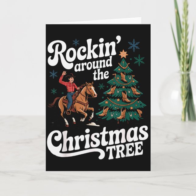 Rockin’ Around The Cowboy Christmas Tree Western X Card (Front)