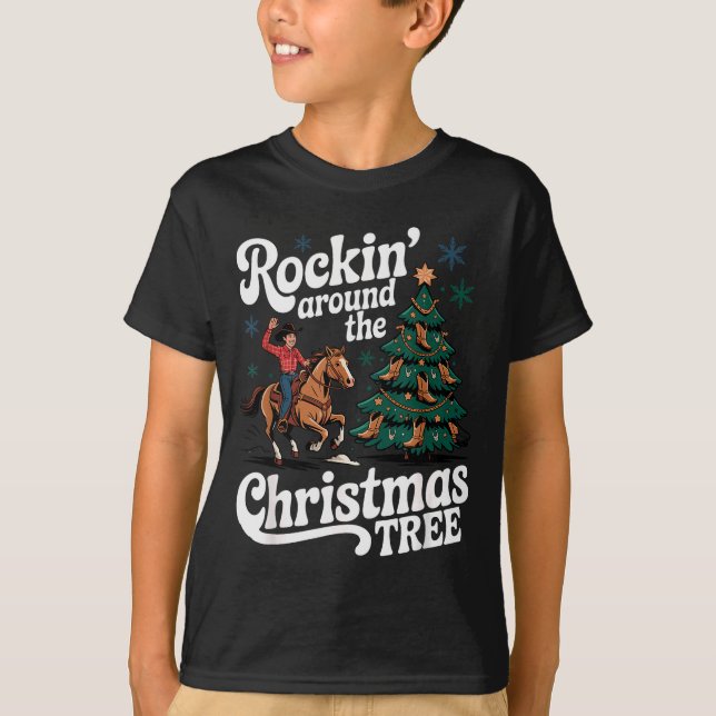 Rockin’ Around The Cowboy Christmas Tree Western X T-Shirt (Front)
