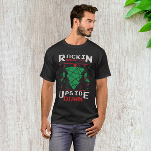 Rockin Around The Upside Down T-Shirt