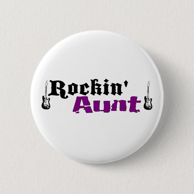 Rockin Aunt 6 Cm Round Badge (Front)