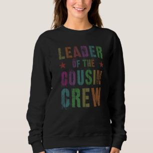 Rockin' Leader Of The Cousin Crew Grandma Grandpa Sweatshirt