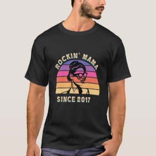 Rockin' Mama Since 2017 Rock and Roll Birthday For T-Shirt