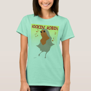 Rockin' Robin T-Shirt