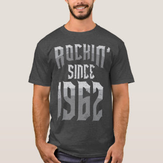 Rockin' Since 1962 Vintage Rock Music Fan 60th Bir T-Shirt