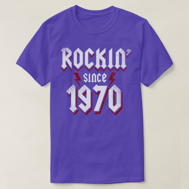 Rockin Since 1970 51st Birthday 51 Year Old Hard R T-Shirt (Design Front)
