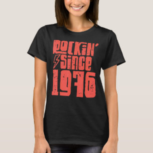 Rockin Since 1976 Classic Vintage Rock Music 1976 T-Shirt