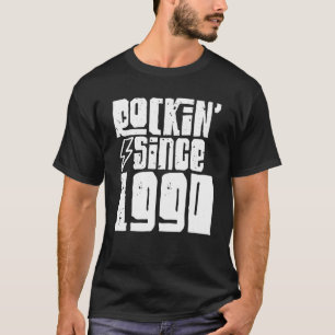 Rockin Since 1990 Birthday Classic Vintage 1990 Ro T-Shirt