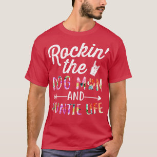 Rockin the and Auntie Life Dog Flower tee gift