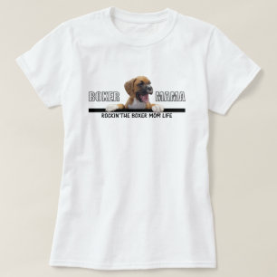 Rockin the Boxer Mum Life T-Shirt