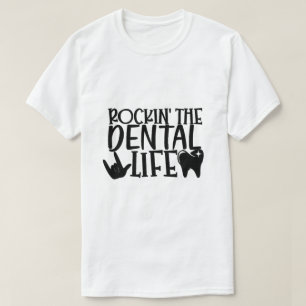 Rockin' the Dental Life - Funny Dentistry Long Sle T-Shirt