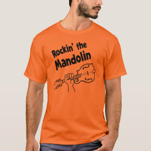 ROCKIN’ THE MANDOLIN T-Shirt