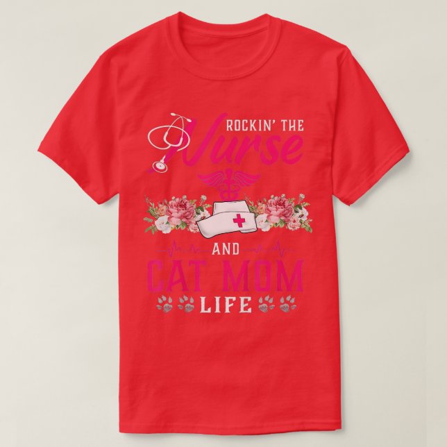 Rockin' The Nurse And Cat Mum Nurse Life Floral Nu T-Shirt (Design Front)