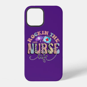 Rockin The Nurse Life, Nurses and Nursing Students iPhone 12 Case