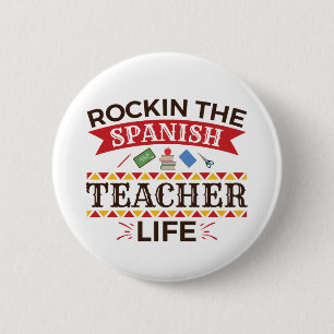 Rockin the Spanish Teacher Life 6 Cm Round Badge