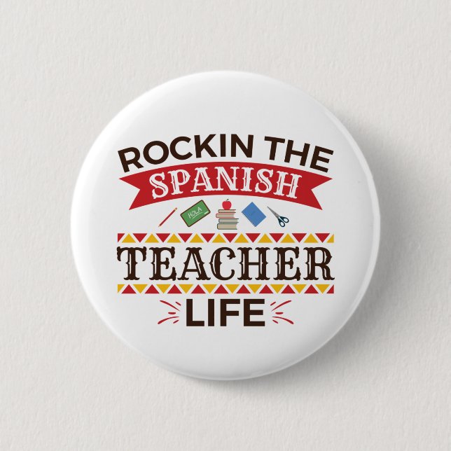 Rockin the Spanish Teacher Life 6 Cm Round Badge (Front)