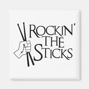 ROCKIN’ THE STICKS MAGNET