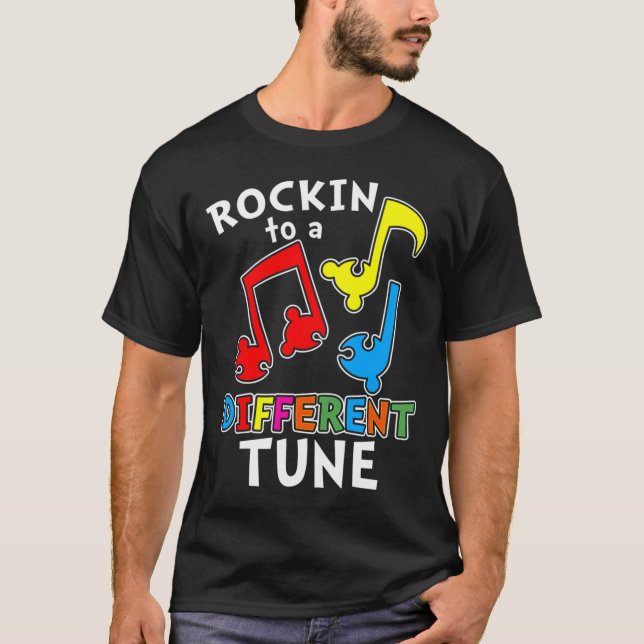 Rockin To A Different Tune Autism T-Shirt (Front)