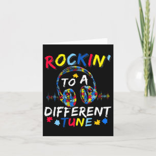Rockin' To A Different Tune Autistic Autism Awaren Card